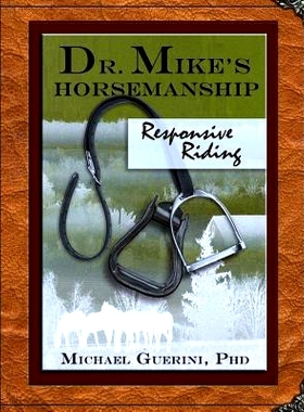 预订 Dr. Mike’s Horsemanship Responsive Riding: 9781497311114