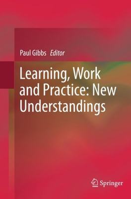 【预订】Learning, Work and Practice: New Understandings