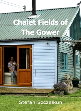 预订 Chalet Fields of The Gower: 9781870736237