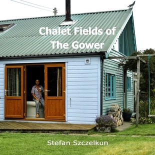 Gower 预订 9781870736237 The Chalet Fields