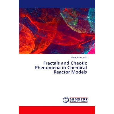 预订 Fractals and Chaotic Phenomena in Chemical Reactor Models: 9786208223274