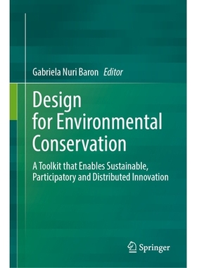 预订 Design for Environmental Conservation: A Toolkit that Enables Sustainable, Participatory and Distributed Innovation