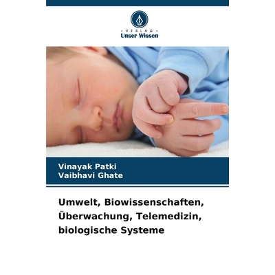 预订 Umwelt, Biowissenschaften, Überwachung, Telemedizin, biologische Systeme 9786209477249