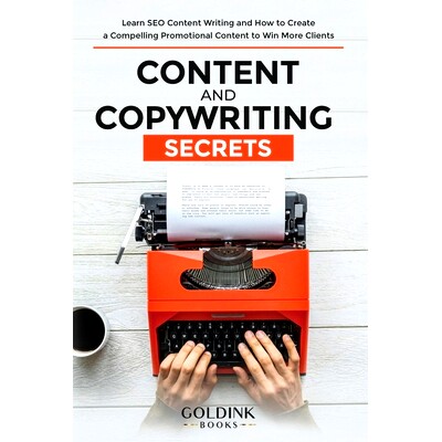 预订 Content and Copywriting Secrets: Learn SEO Content Writing and How to Create a Compelling Promotional Content to Wi