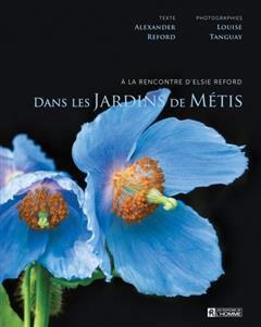 [预订]Dans les jardins de Métis : À la rencontre d’Elsie Reford 9782761959889