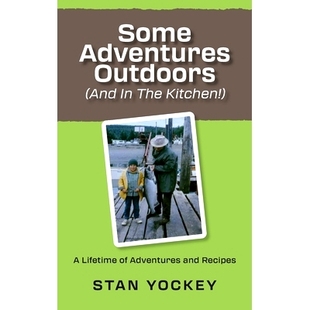 Outdoors And 预订 Kitchen Adventures The 9798990140332 Some