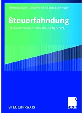 预订 Steuerfahndung: Situationen erkennen, vermeiden, richtig beraten: 9783834906380