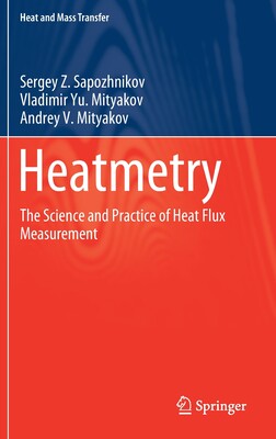 【预订】Heatmetry: The Science and Practice of Heat Flux Measurement