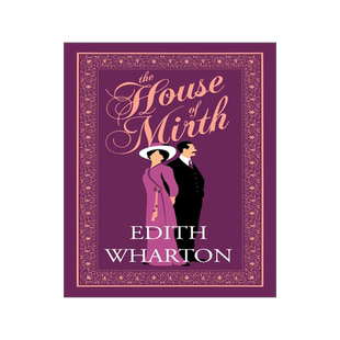 现货伊迪丝·华顿 欢乐之家 Alma经典文学 Edith Wharton 英文原版 The House of Mirth (Alma Classics Evergreens)