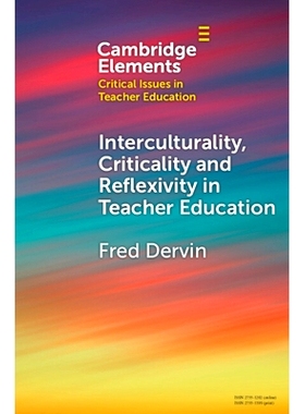 预订 Interculturality, Criticality and Reflexivity in Teacher Education 教师教育种的跨文化、批判性和反思性: 978100930281