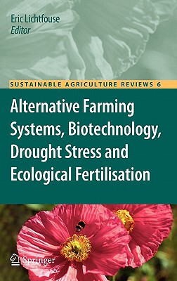 【预订】Alternative Farming Systems, Biotechnology, Drought Stress and Ecological Fertilisation