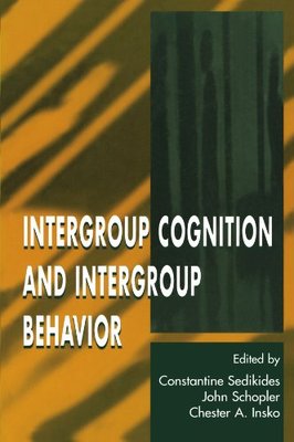 【预订】Intergroup Cognition and Intergroup Behavior