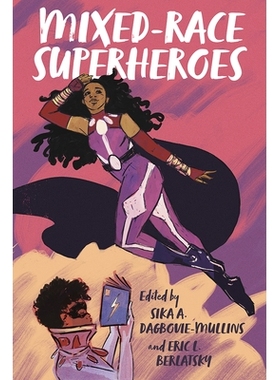 预订 Mixed-Race Superheroes 混合种族的超级英雄: 9781978814592