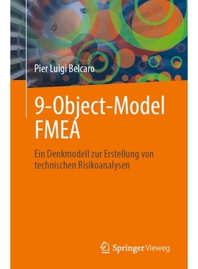 预订 9-Object-Model FMEA: Ein Denkmodell zur Erstellung von technischen Risikoanalysen: 9783658457440