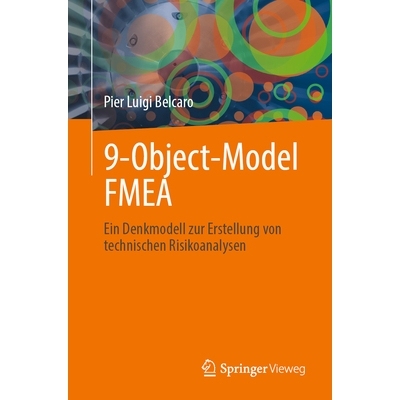 预订 9-Object-Model FMEA: Ein Denkmodell zur Erstellung von technischen Risikoanalysen: 9783658457440