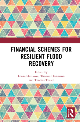 【预订】Financial Schemes for Resilient Flood Recovery