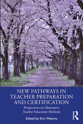 [预订]New Pathways in Teacher Preparation and Certification 9781032335681