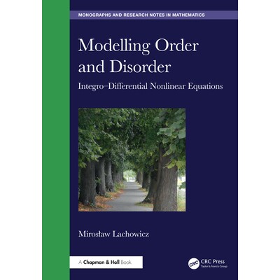 预订 Modelling Order and Disorder Integro–Differential Nonlinear Equations 建模秩序与无序：积分-微分非线性方程 97810328
