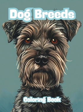 预订 Dog Breeds Coloring Book: 50 Dog Coloring Pages, For Dog Lovers of All Ages .: 9798329393965