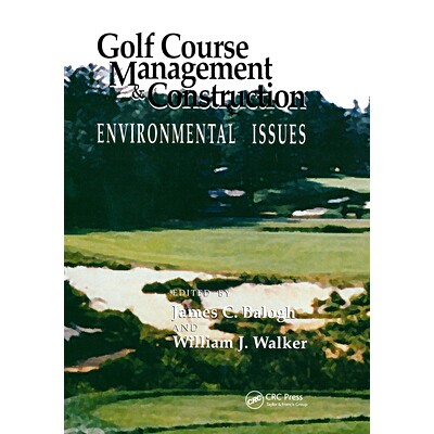 预订 Golf Course Management & Construction: Environmental Issues: 9780367450304