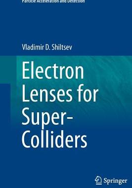 【预订】Electron Lenses for Super-Colliders