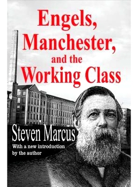 预订 Engels, Manchester, and the Working Class 恩格斯、曼彻斯特与工人* 再版: 9781412856690