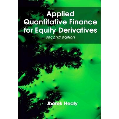 预订 Applied Quantitative Finance for Equity Derivatives, second edition: 9780244741587