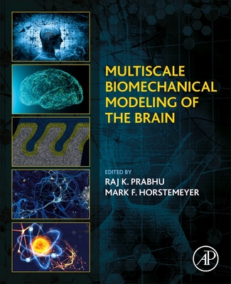 【预订】Multiscale Biomechanical Modeling of the Brain 9780128181447