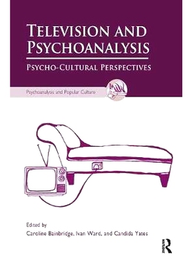 预订 Television and Psychoanalysis: Psycho-Cultural Perspectives: 9781780491738