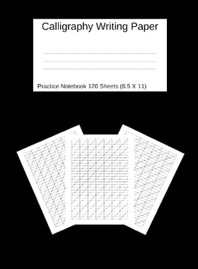 预订 Calligraphy Writing Paper: Practice Notebook 120 Sheets (8.5 X 11) Black: Workbook for Lettering Artist And Beginne