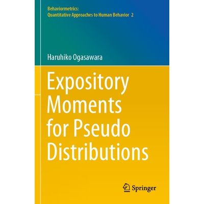 预订 Expository Moments for Pseudo Distributions 伪分布的解释矩 9789811935275
