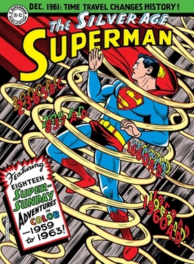 预订 Superman: The Silver Age Sundays, Vol. 1: 1959-1963: 9781684053872