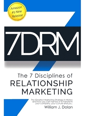 预订 7DRM - The 7 Disciplines of Relationship Marketing: The Greatest Marketing Strategy in History and How You Can Harn