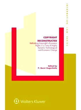 预订 Copyright Reconstructed - Rethinking copyright’s Economic Rights in a Time of Highly Dynamic Technological and Eco