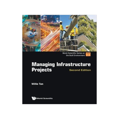 [预订]Managing Infrastructure Projects 9789811286582