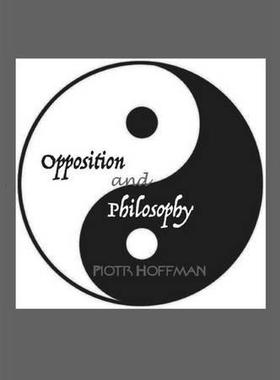[预订]Opposition and Philosophy 9781626006041