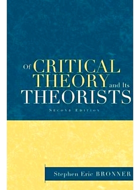 预订 Of Critical Theory and Its Theorists 批判性理论及其理论家们 第2版: 9780415932639