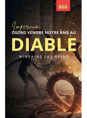 预订 Osons Vendre Notre Âme Au Diable - Imperium: 9798231675326