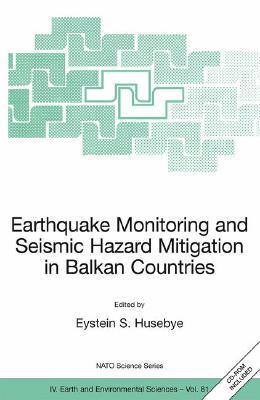【预订】Earthquake Monitoring and Seismic Hazard Mitigation in Balkan Countries