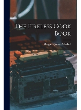 预订 The Fireless Cook Book: 9781017212860