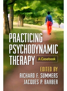 预订 Practicing Psychodynamic Therapy: A Casebook 练习心理动力疗法：案例汇编: 9781462528035