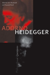 Heidegger and 预订 Adorno