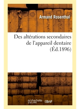 预订 Des altérations secondaires de l’appareil dentaire 牙科器具的二次改造: 9782014110791