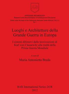[预订]Luoghi e Architetture della Grande Guerra in Europa 9781407310374
