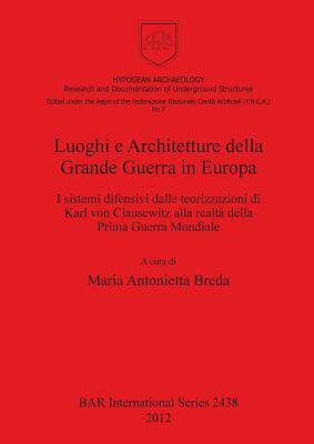 [预订]Luoghi e Architetture della Grande Guerra in Europa 9781407310374