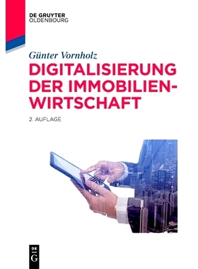 预订 Digitalisierung der Immobilienwirtschaft 房地产业的数字化（德语）: 9783110726893