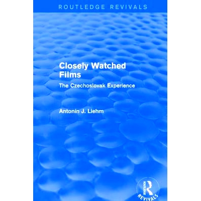 预订 Closely Watched Films (Routledge Revivals): The Czechoslovak Experience 备受关注的电影（劳特利奇复兴）：捷克斯洛伐