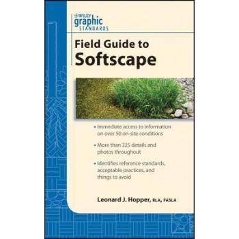 【预订】Graphic Standards Field Guide To Softscape