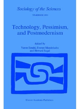 预订 Technology, Pessimism, and Postmodernism: 9780792326304