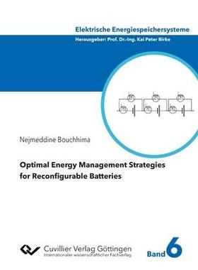 [预订]Optimal Energy Management Strategies for Reconfigurable Batteries 9783736974142
